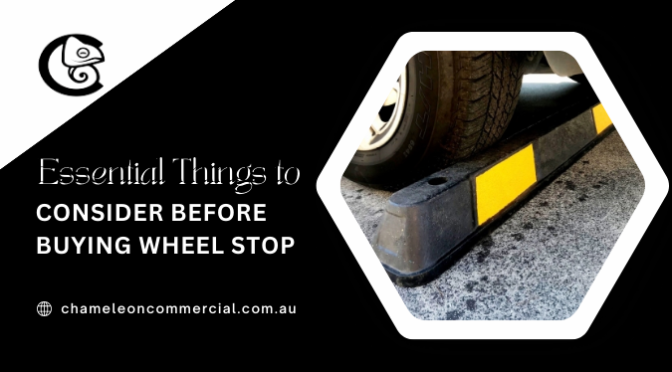 Important Things to Check Before Buying Wheel Stop